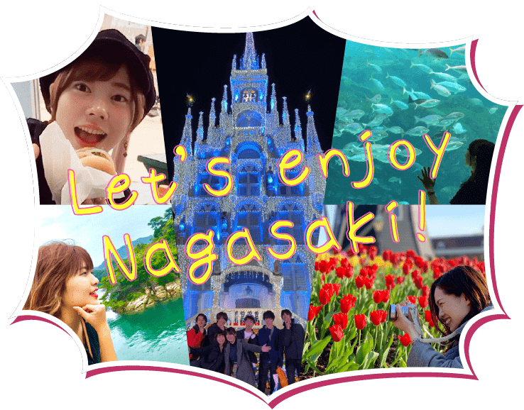 Lets enjoy Nagasaki!